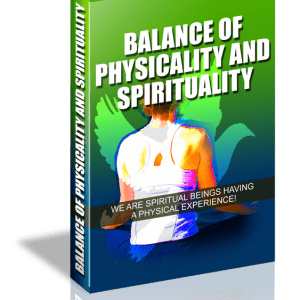 Balance of Physicality and Spirituality