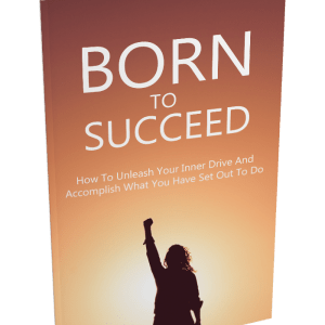 Born To Succeed