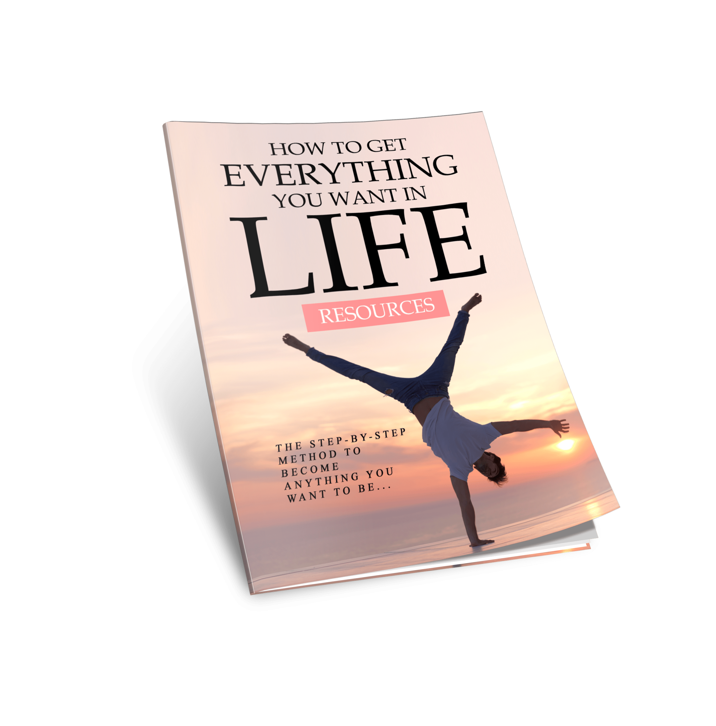 How to Get Everything You Want in Life