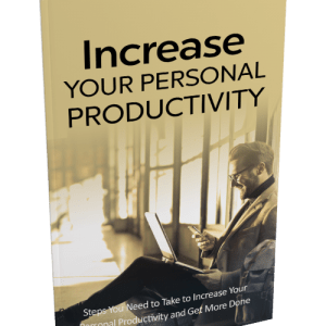 Increase Your Personal Productivity