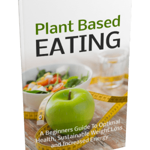 Plant Based Eating