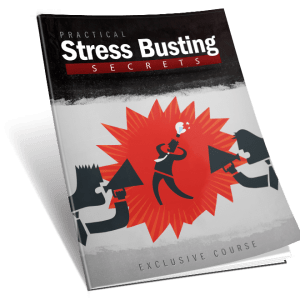 Practical Stress Busting Secrets
